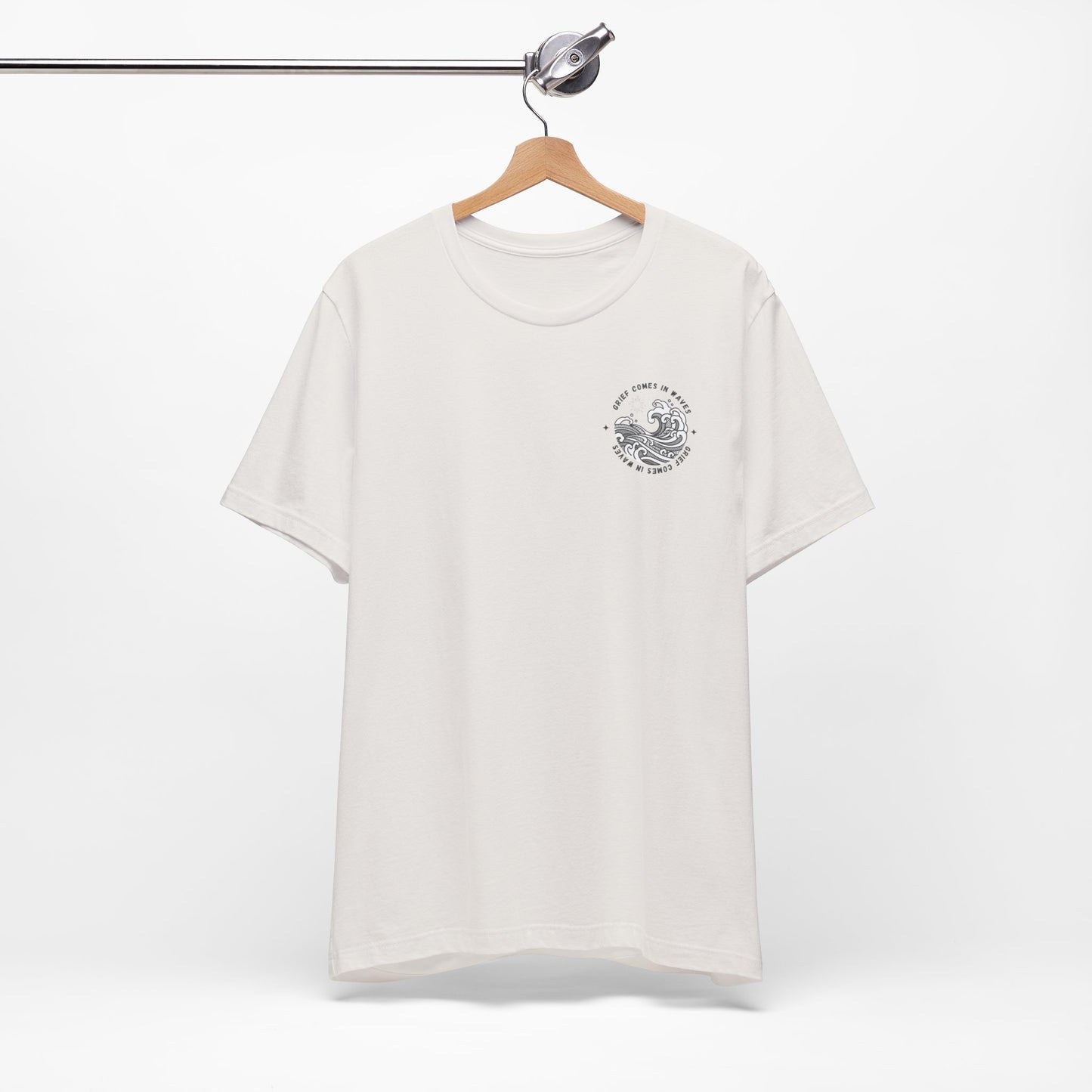 Grief Comes In Waves | T Shirt