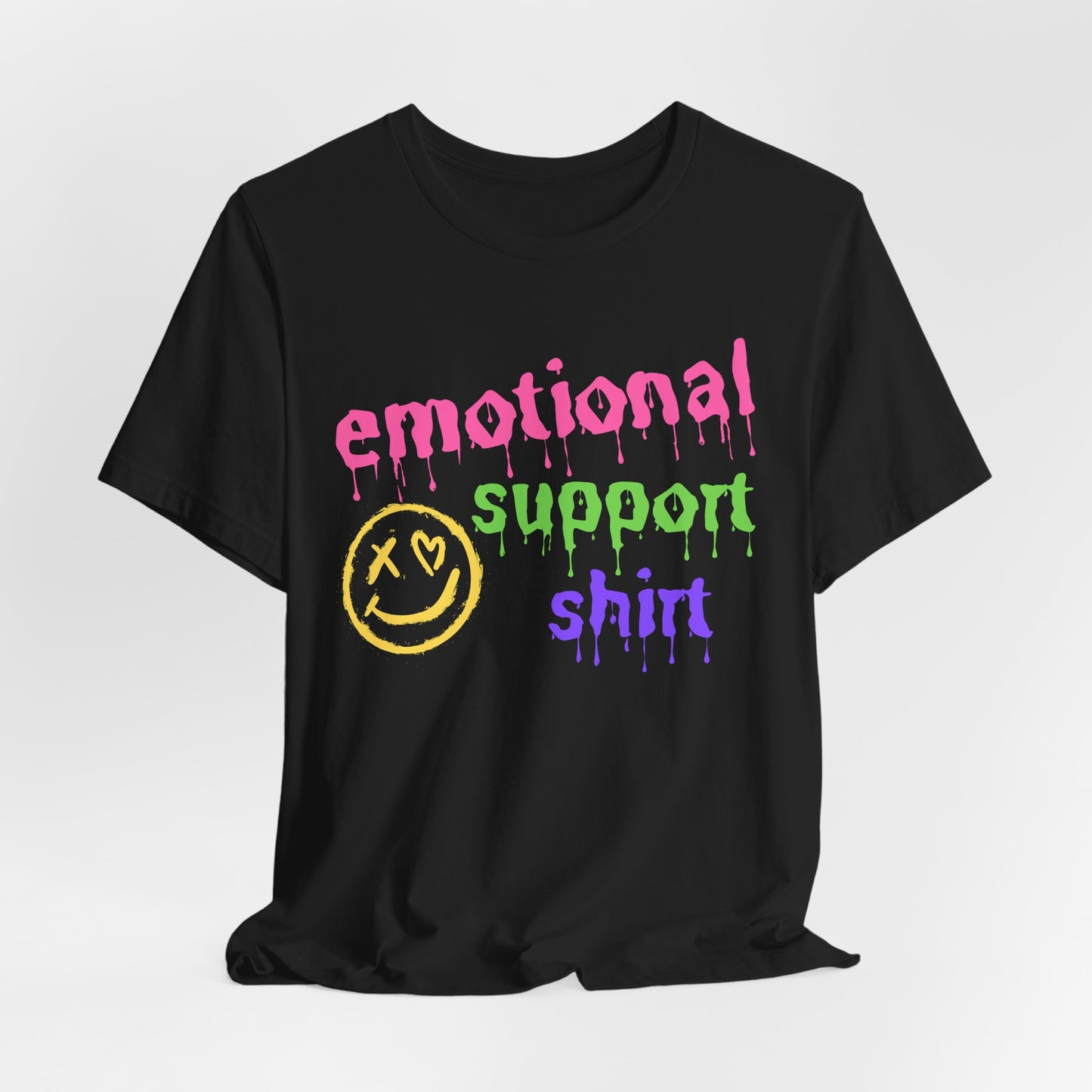 Emotional Support Shirt (Grunge) | T Shirt