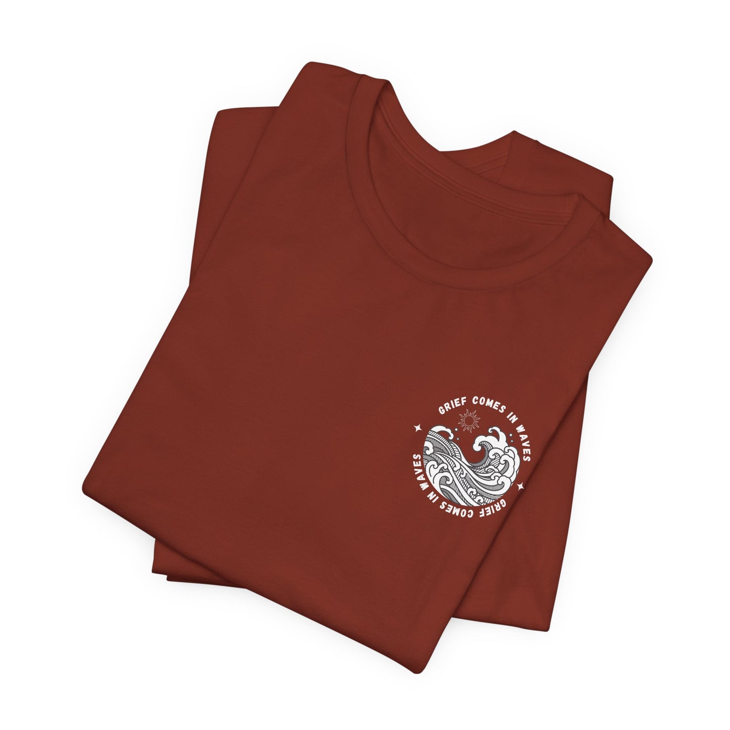 Grief Comes In Waves | T Shirt