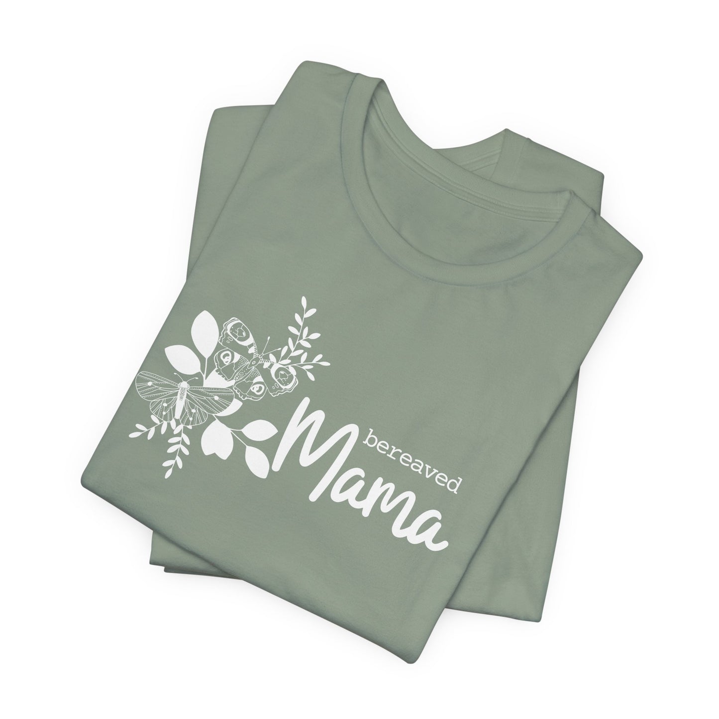 Bereaved Mama | T Shirt