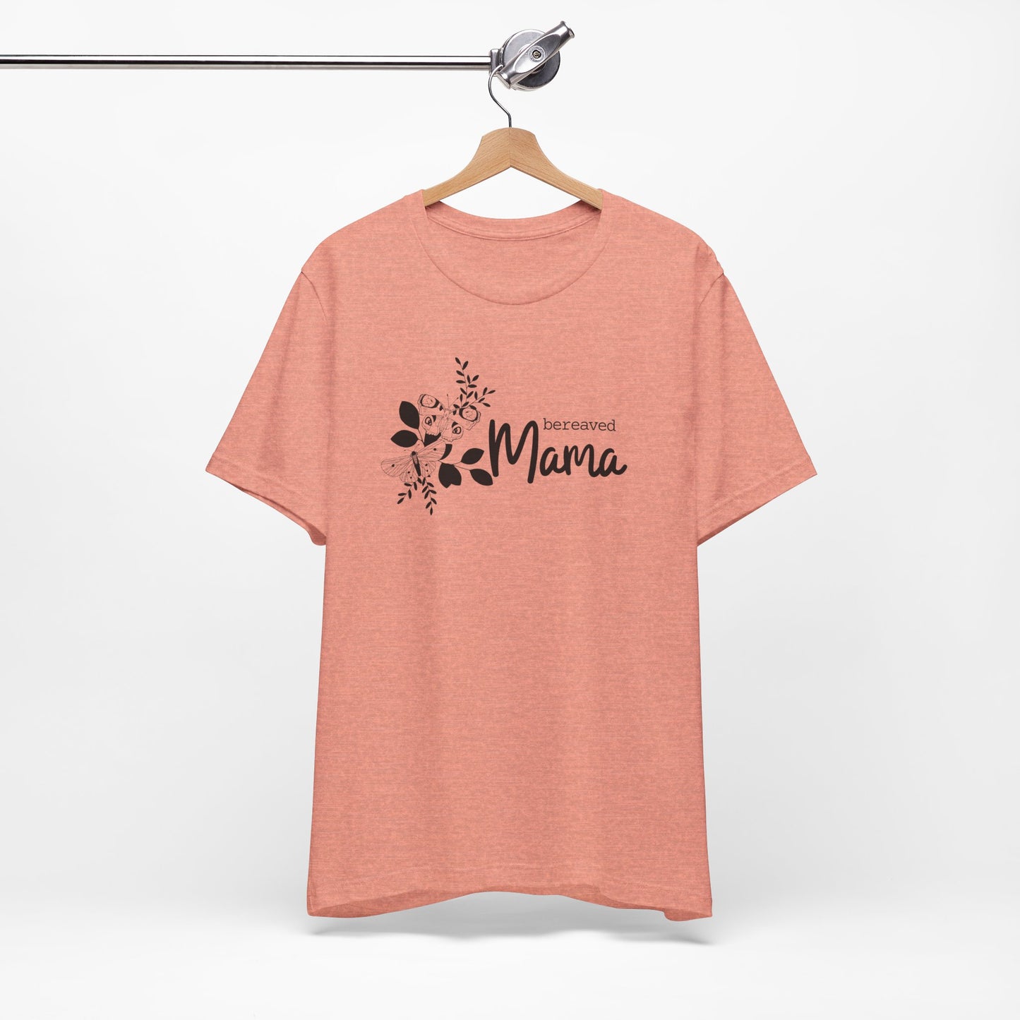 Bereaved Mama | T Shirt