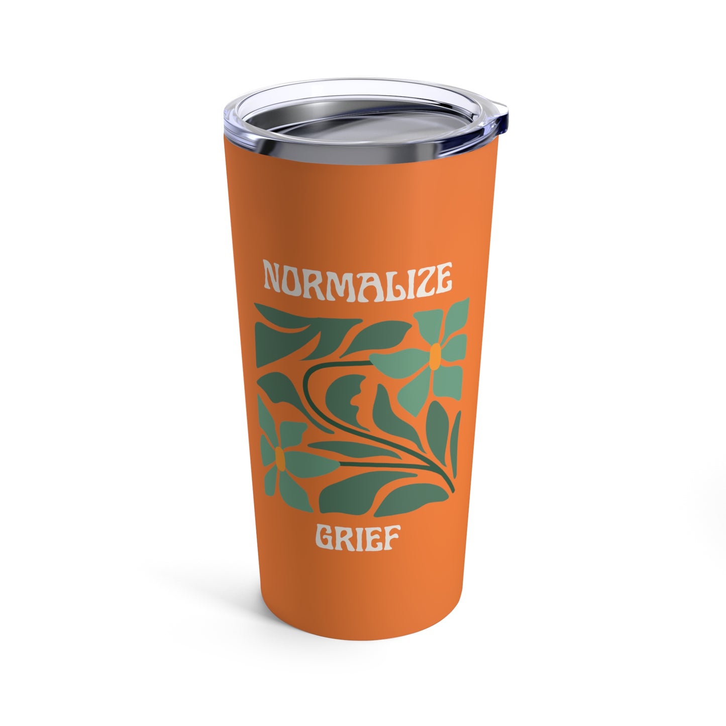 Normalize Grief | Tumbler 20oz