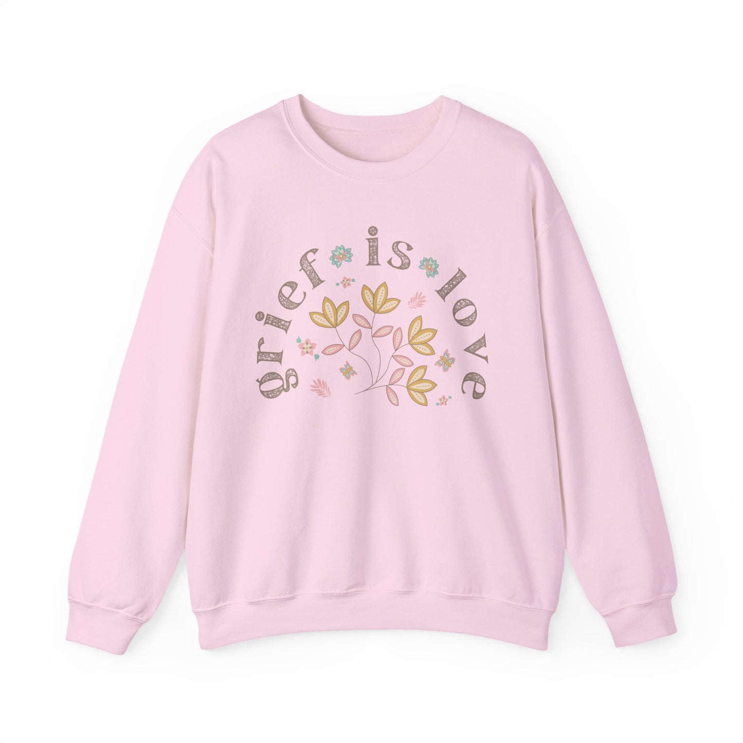 Grief is Love / Crewneck