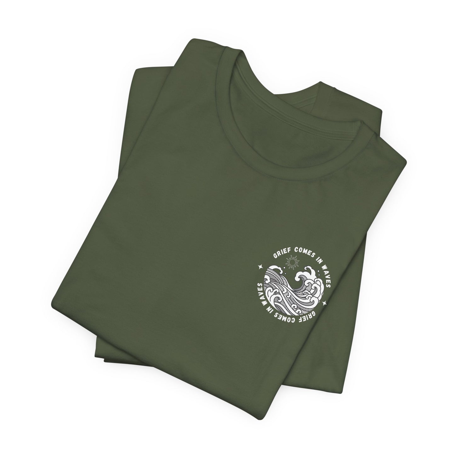 Grief Comes In Waves | T Shirt