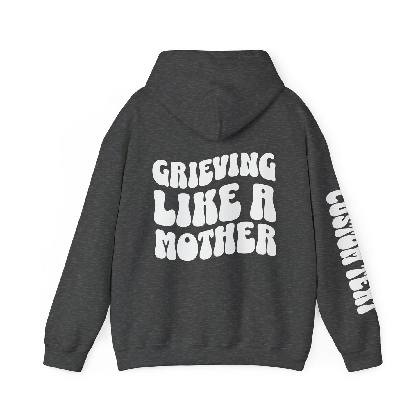 Grieving Like A Mother |  Personalized Sleeve