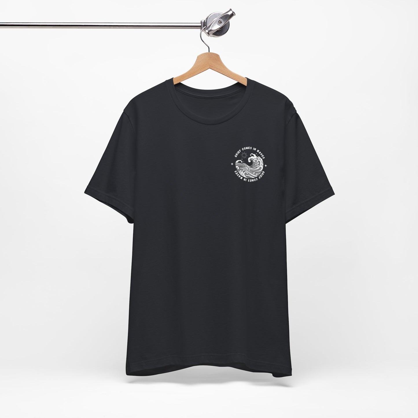 Grief Comes In Waves | T Shirt