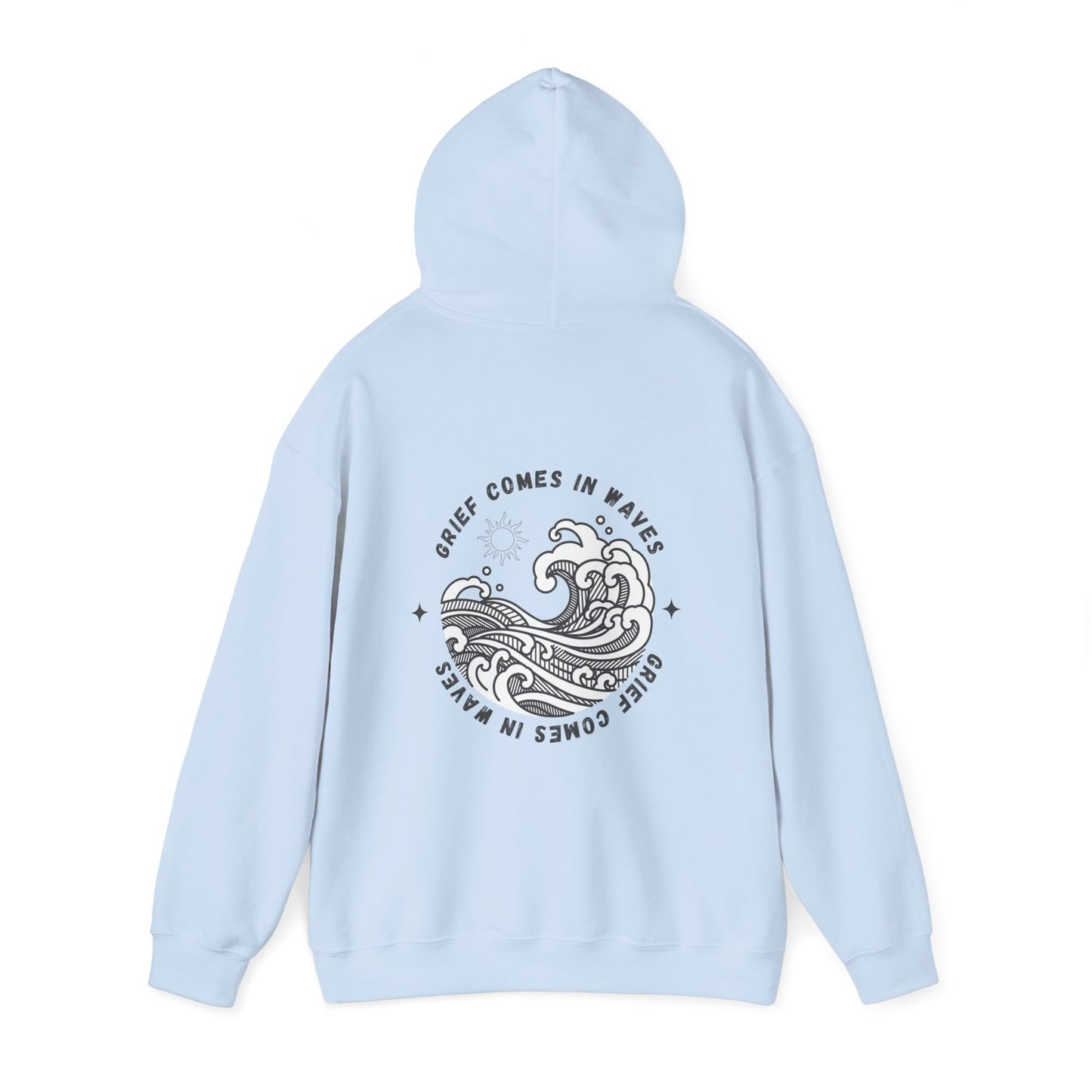 Grief Comes In Waves | Front & Back Hoodie