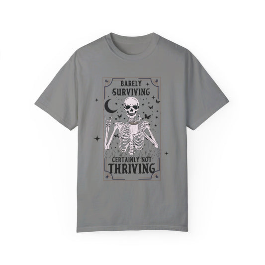 Barely Surviving | Comfort Colors T Shirt