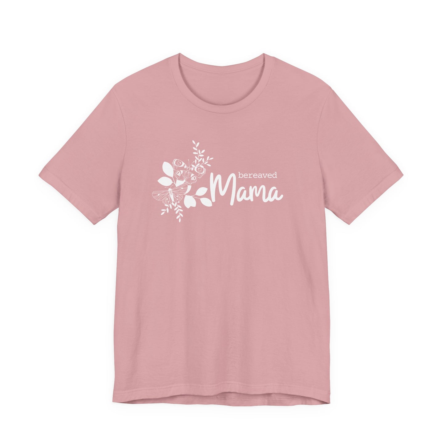 Bereaved Mama | T Shirt