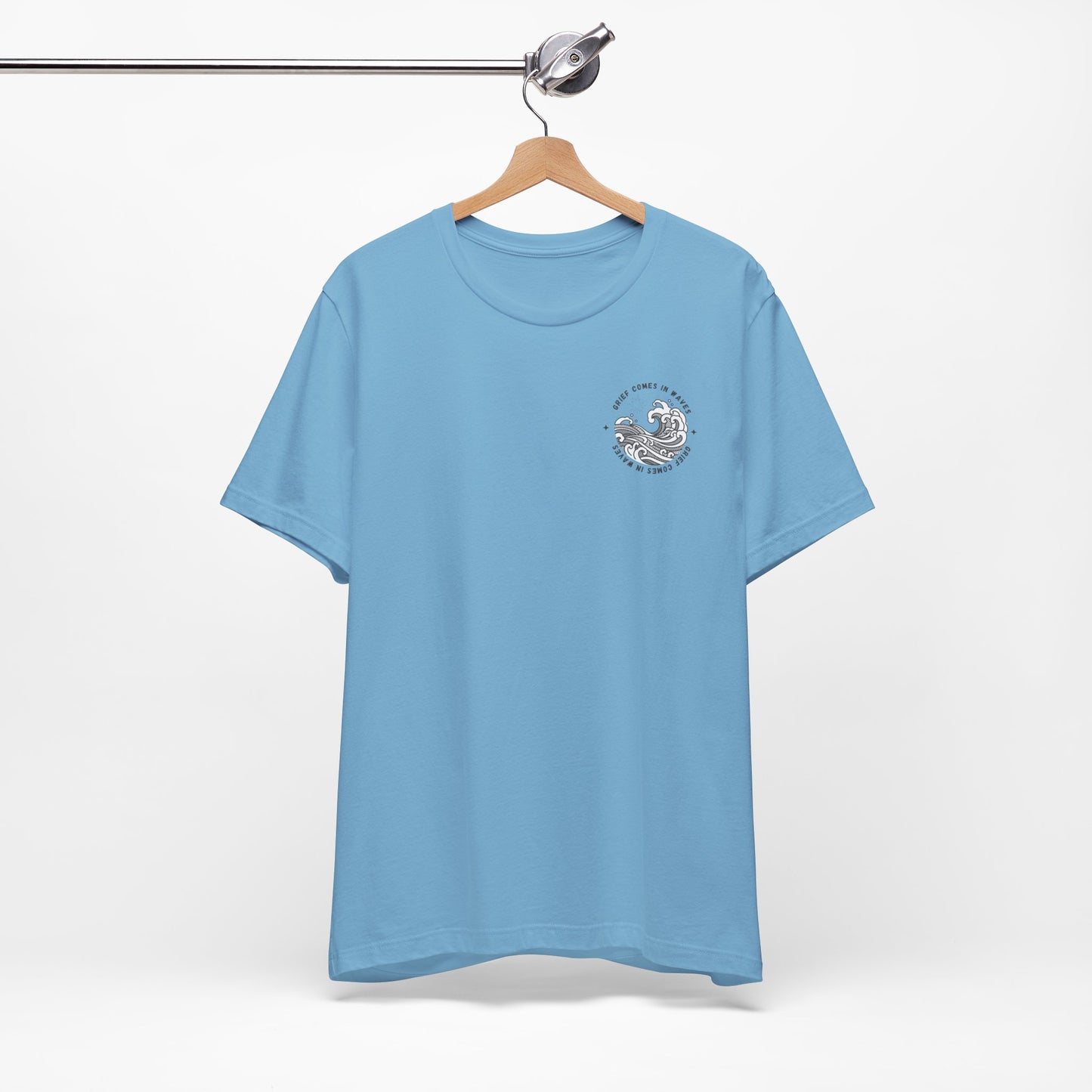 Grief Comes In Waves | T Shirt