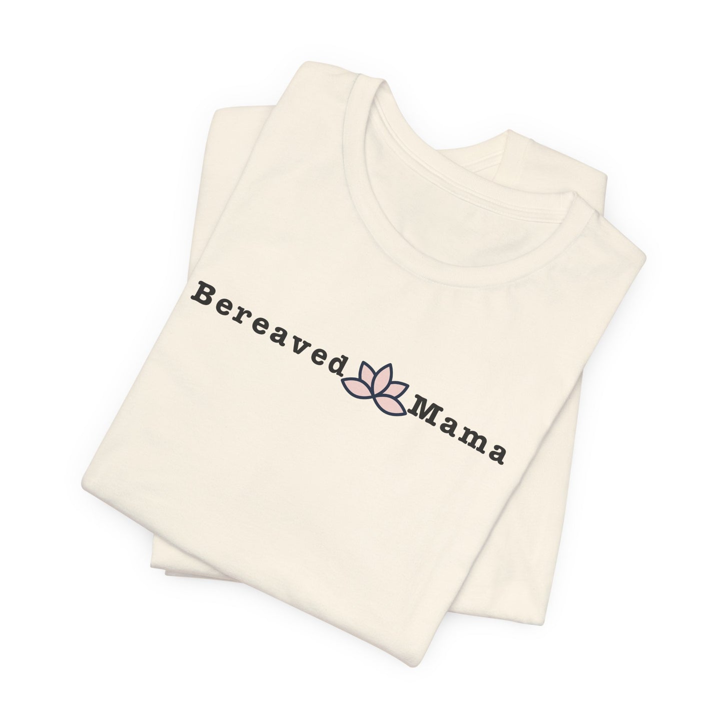 Bereaved Mama Lotus | T Shirt