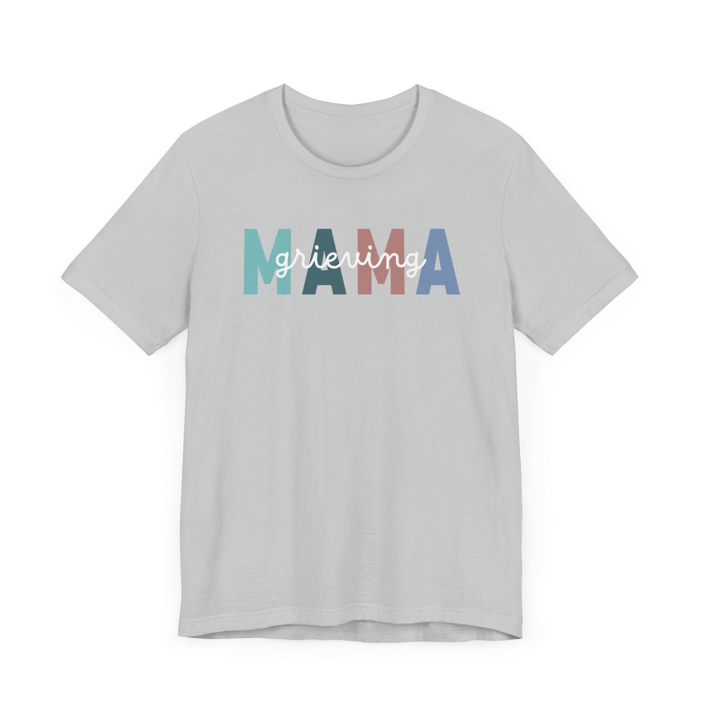 Grieving Mama | T Shirt