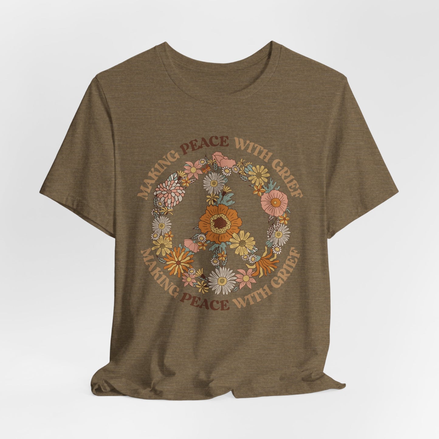 Making Peace With Grief | T Shirt