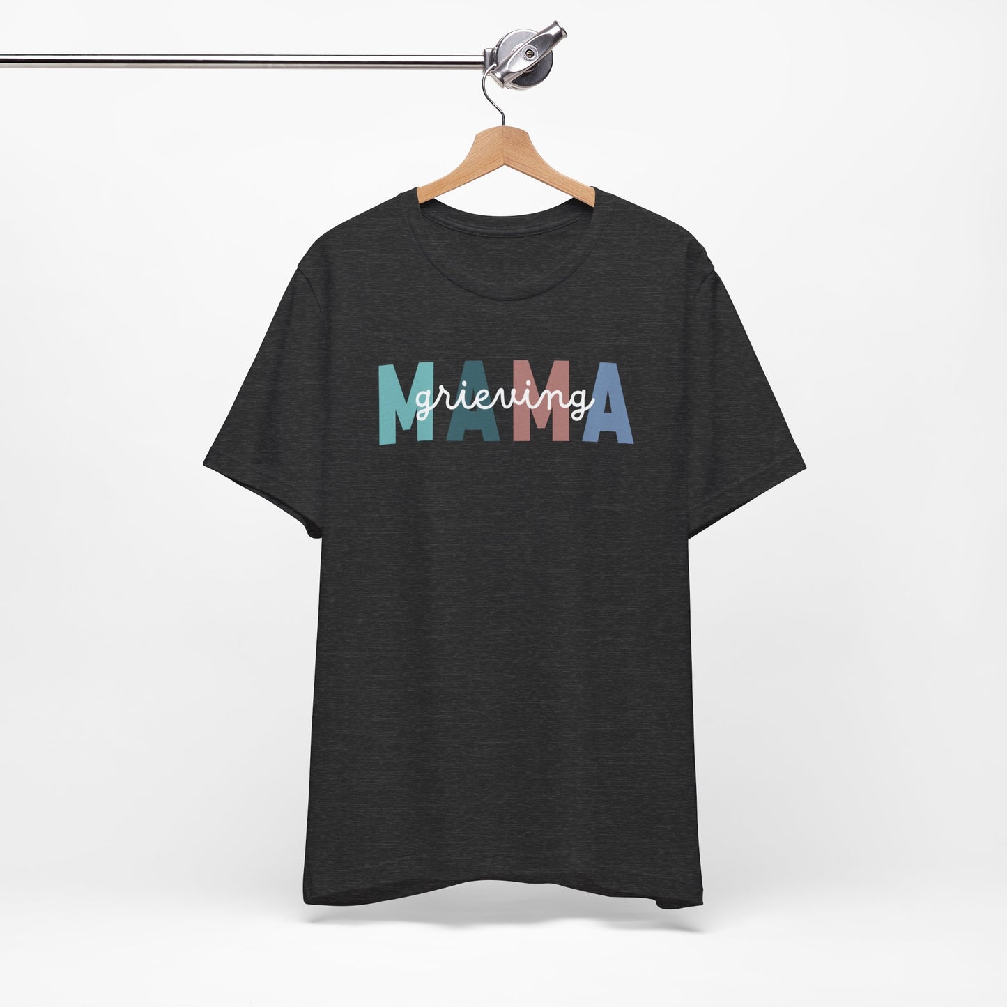 Grieving Mama | T Shirt