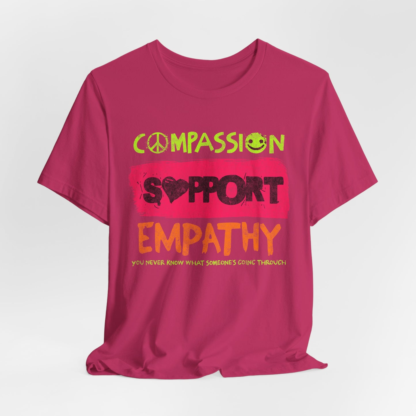 Compassion Support Empathy | T Shirt