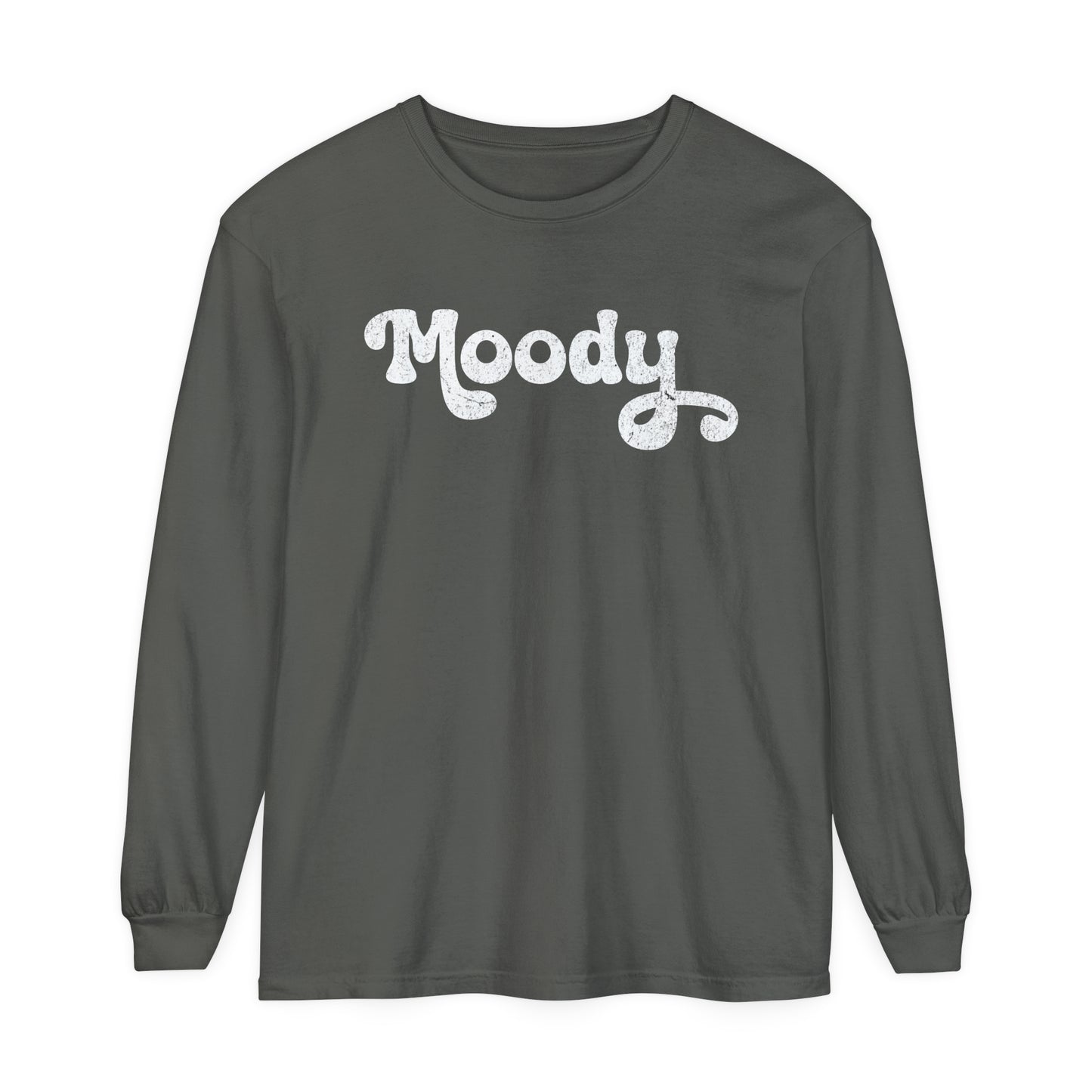 Moody | Comfort Colors Long Sleeve