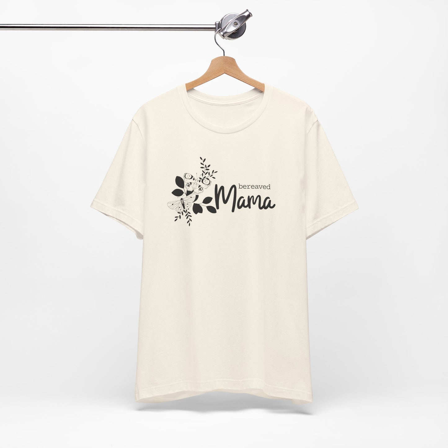 Bereaved Mama | T Shirt