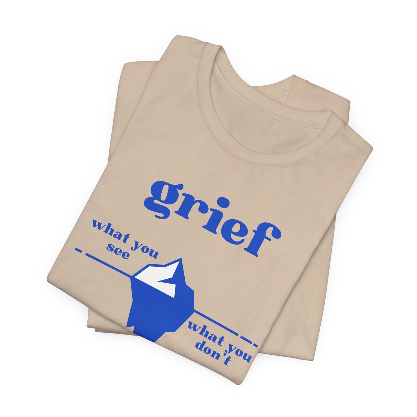 Grief Iceberg | T Shirt