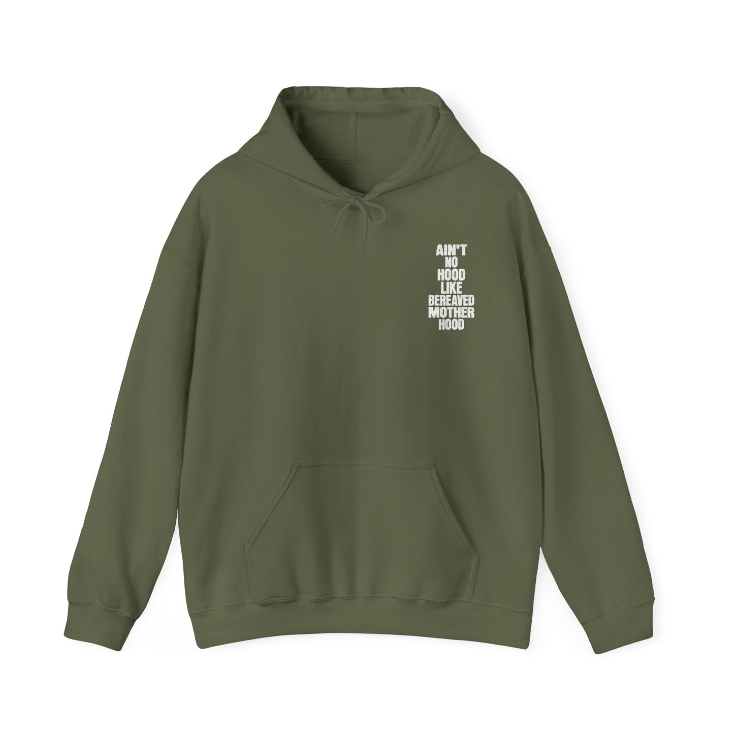 Ain't No Hood Like Bereaved Mother Hood | Hoodie