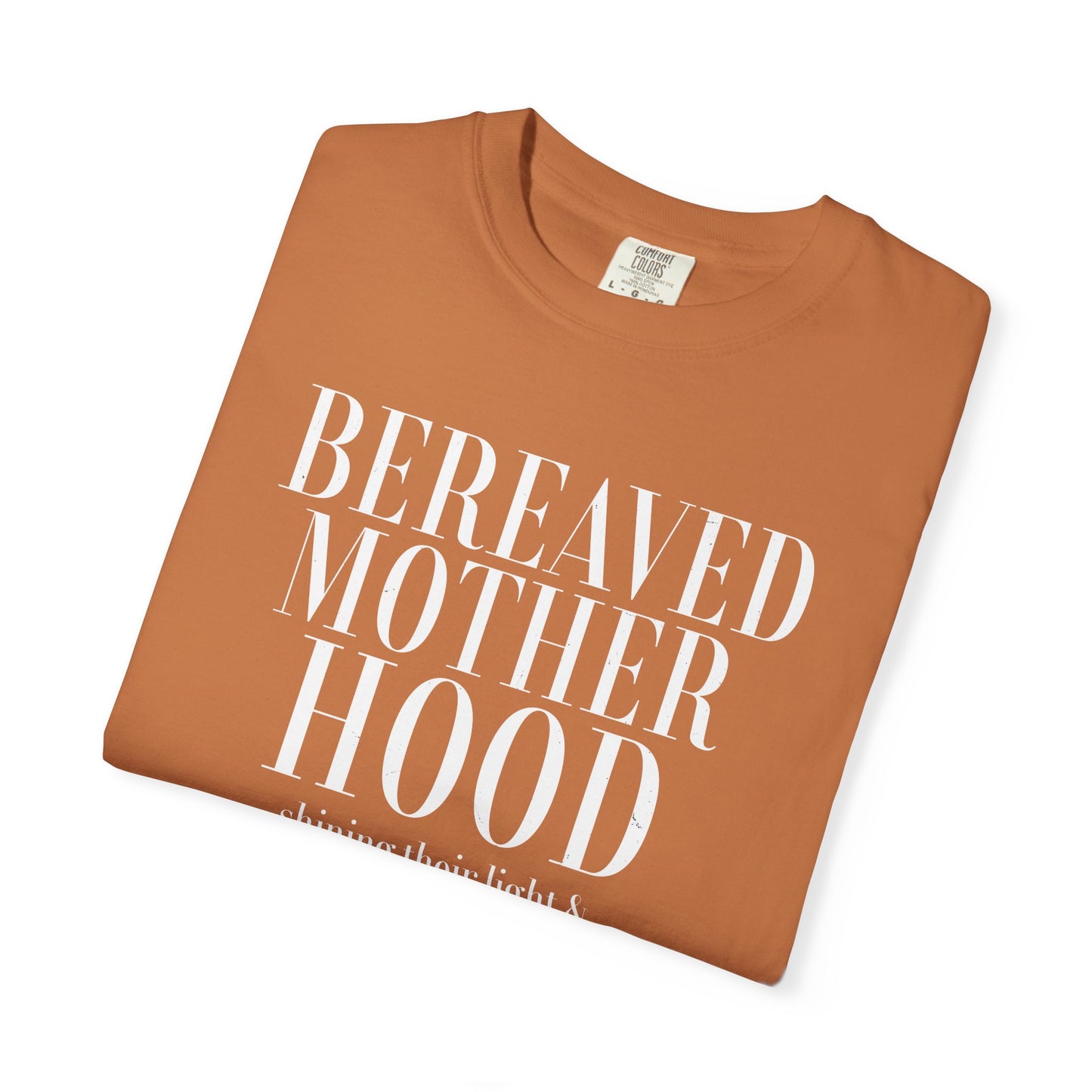 Bereaved Motherhood T-Shirt | Comfort Colors Tee