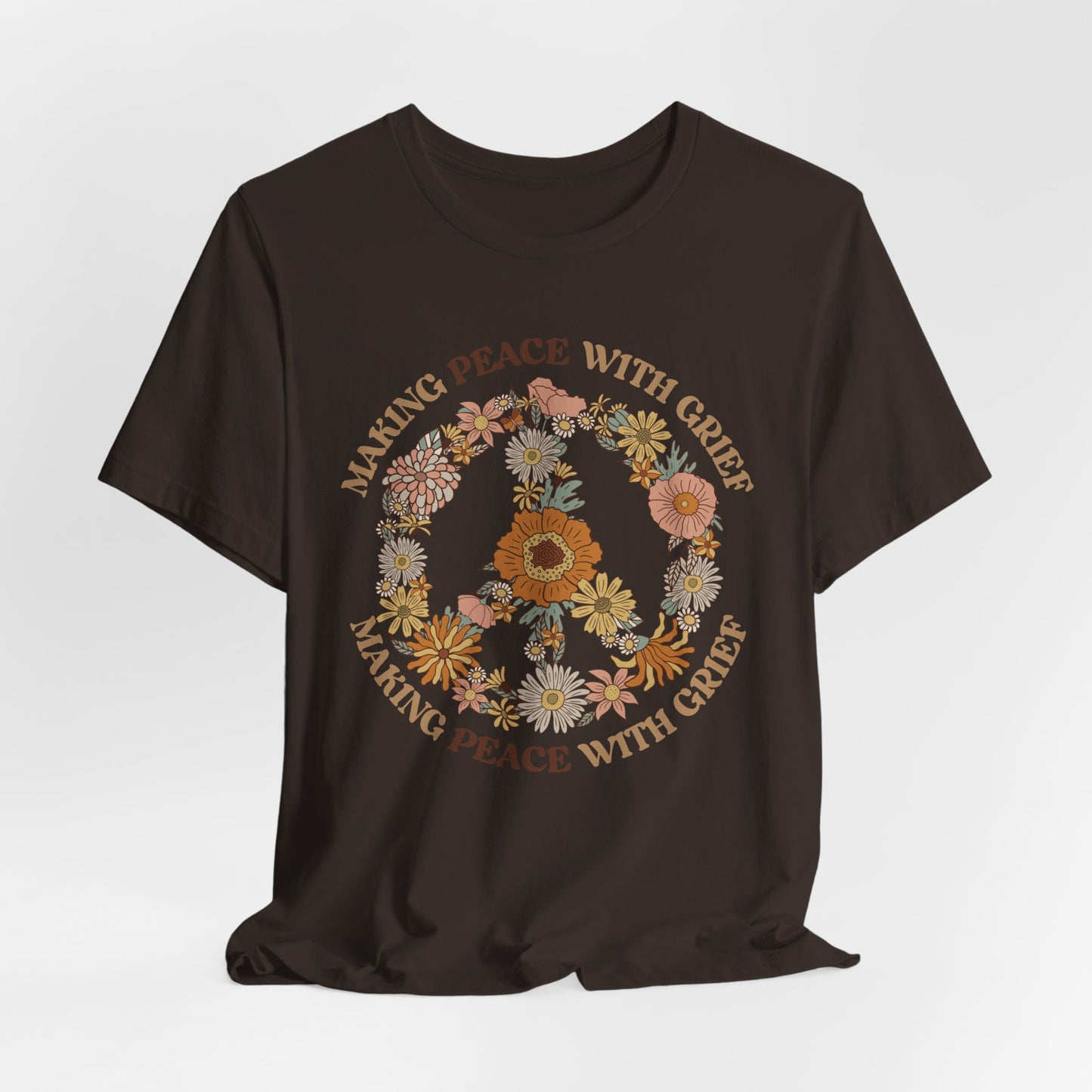 Making Peace With Grief | T Shirt