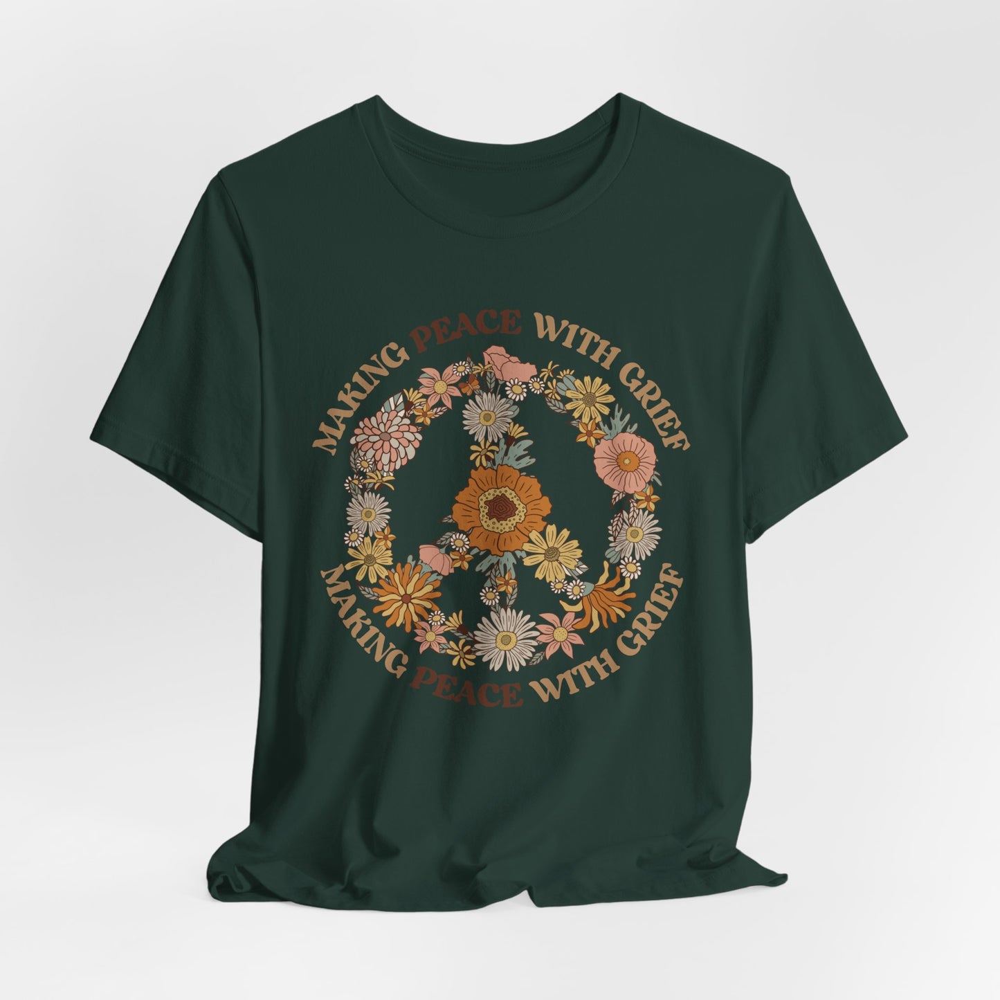 Making Peace With Grief | T Shirt