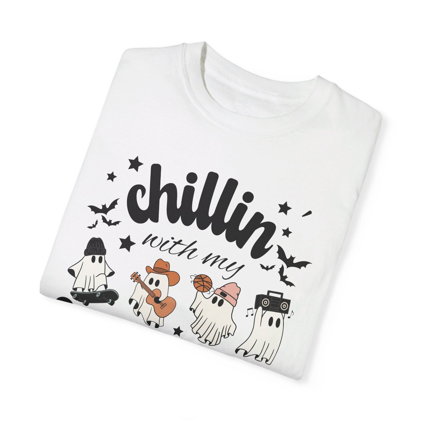 Chillen' With My Ghosties | Comfort Colors T Shirt