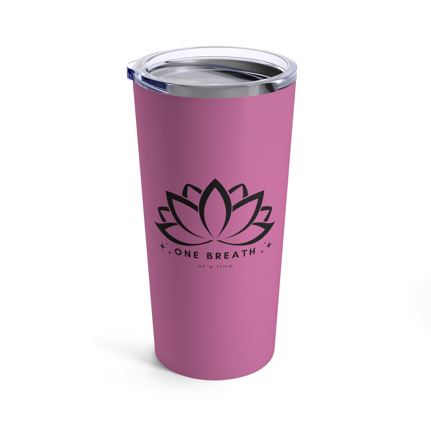 One Breath At A Time  | Tumbler 20oz