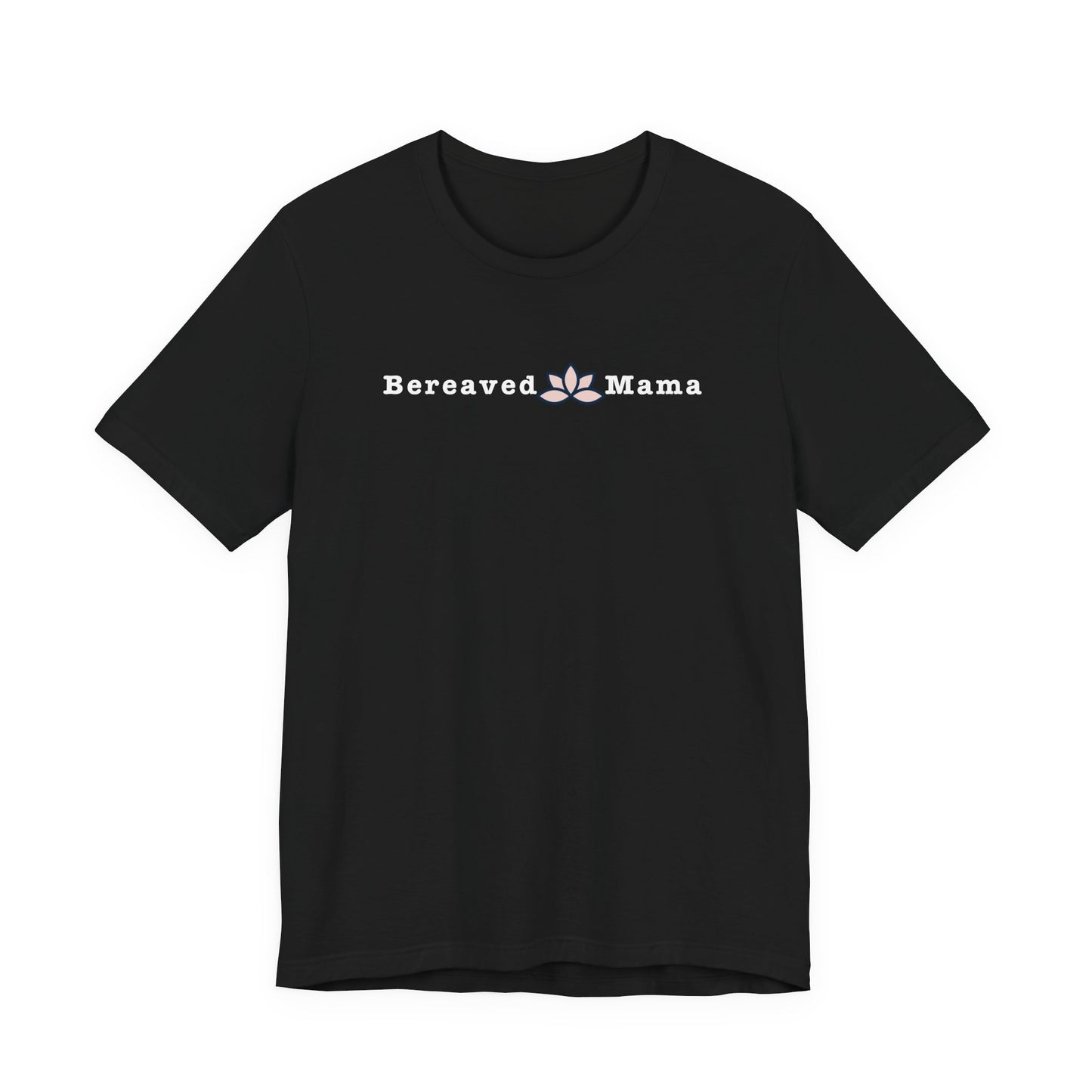 Bereaved Mama Lotus | T Shirt