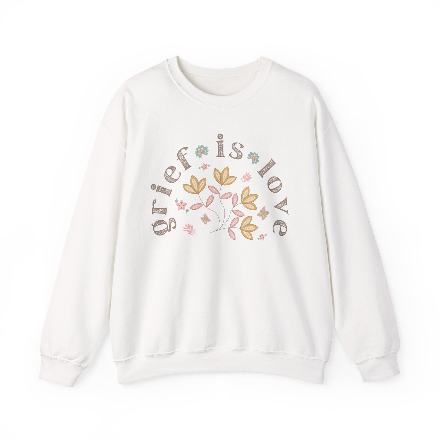 Grief is Love / Crewneck