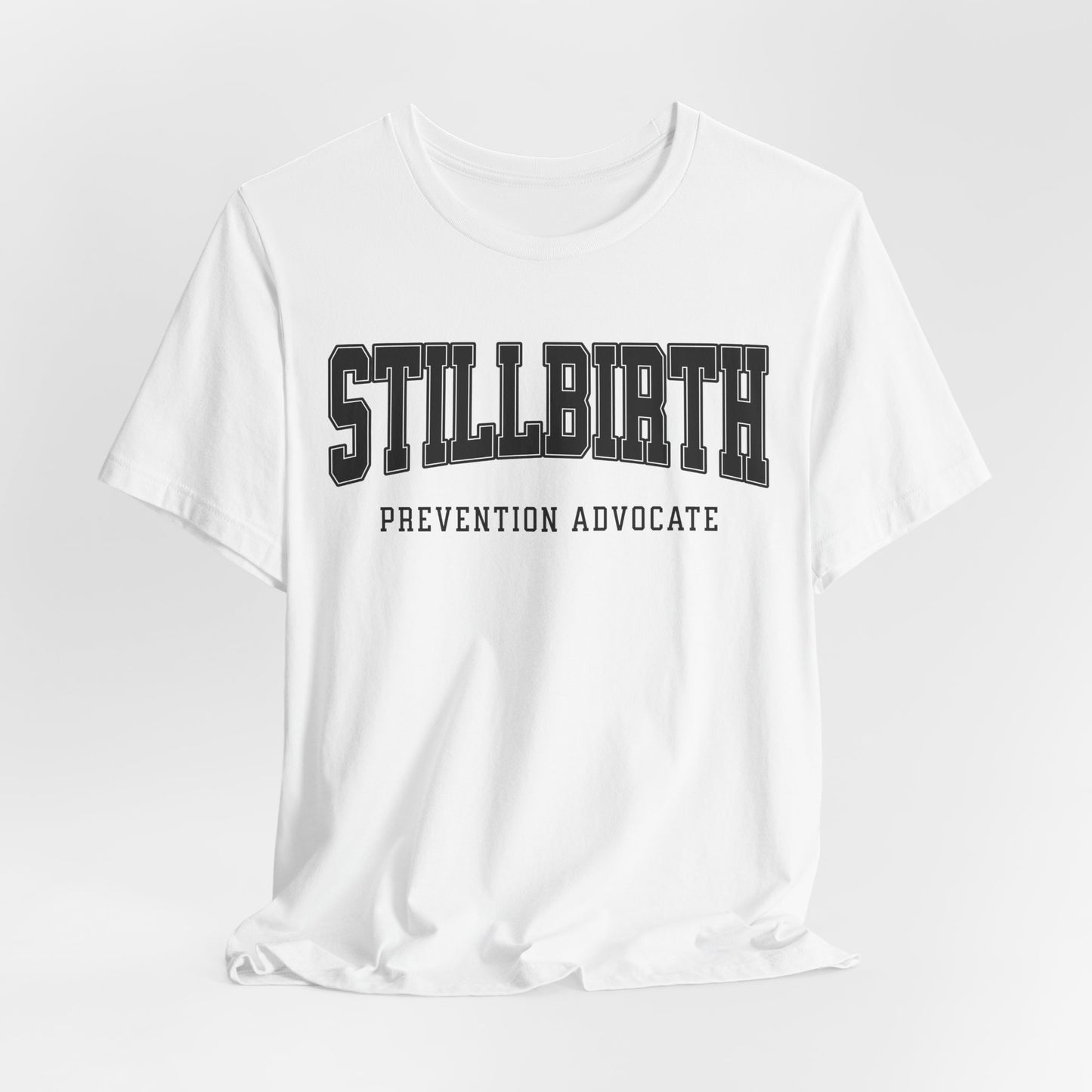 Stillbirth Prevention Advocate (Custom Text On Back) | T Shirt