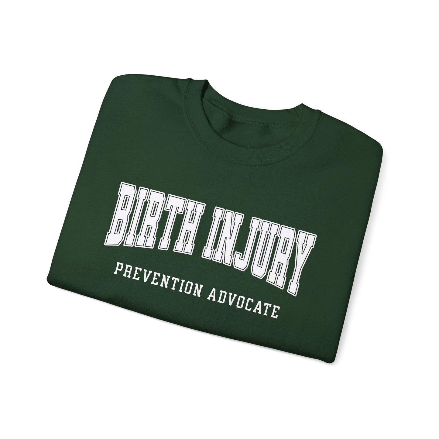 Birth Injury Prevention Advocate Sweatshirt (Custom Text Option On Back) | Crewneck Sweatshirt