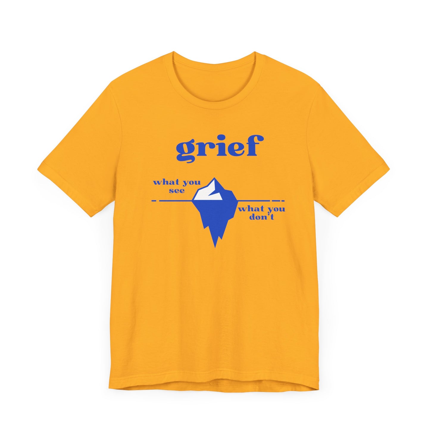 Grief Iceberg | T Shirt