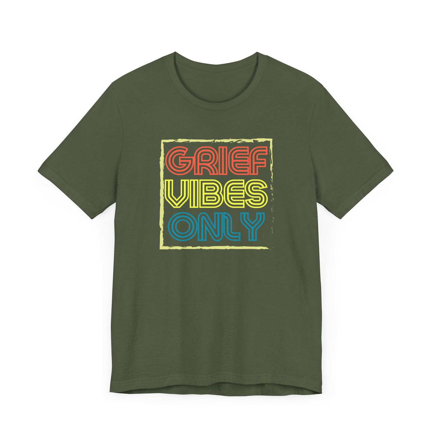 Grief Vibes | T Shirt