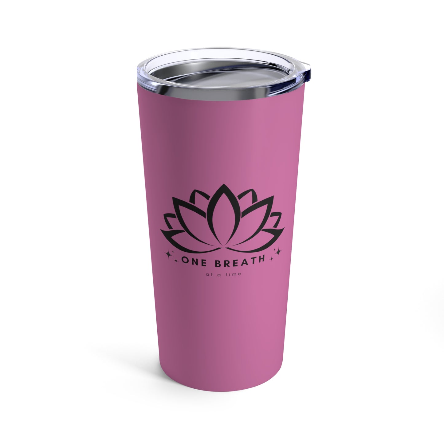 One Breath At A Time  | Tumbler 20oz
