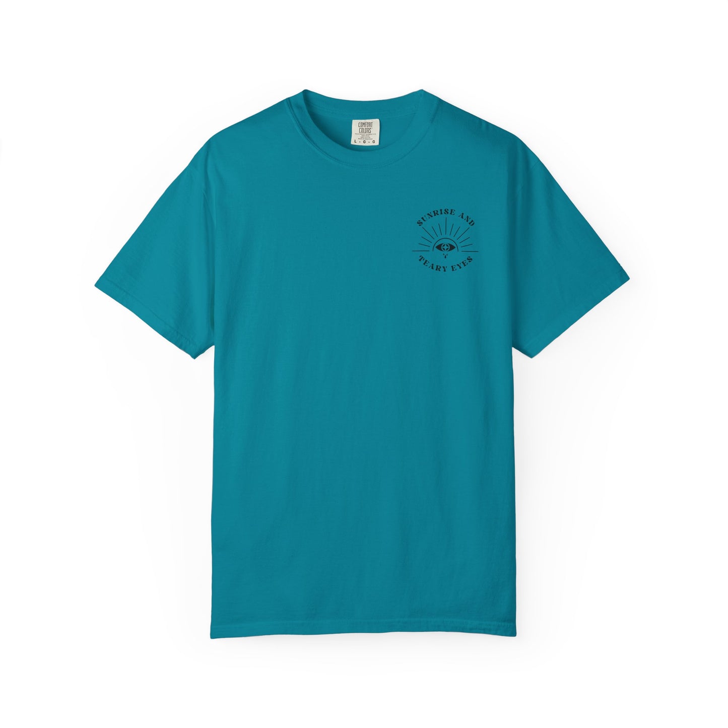Sunrise And Teary Eyes | Comfort Colors Tee