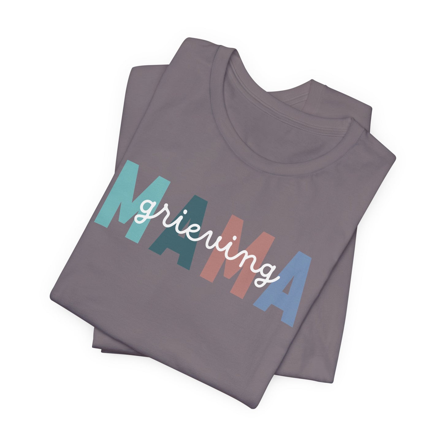 Grieving Mama | T Shirt