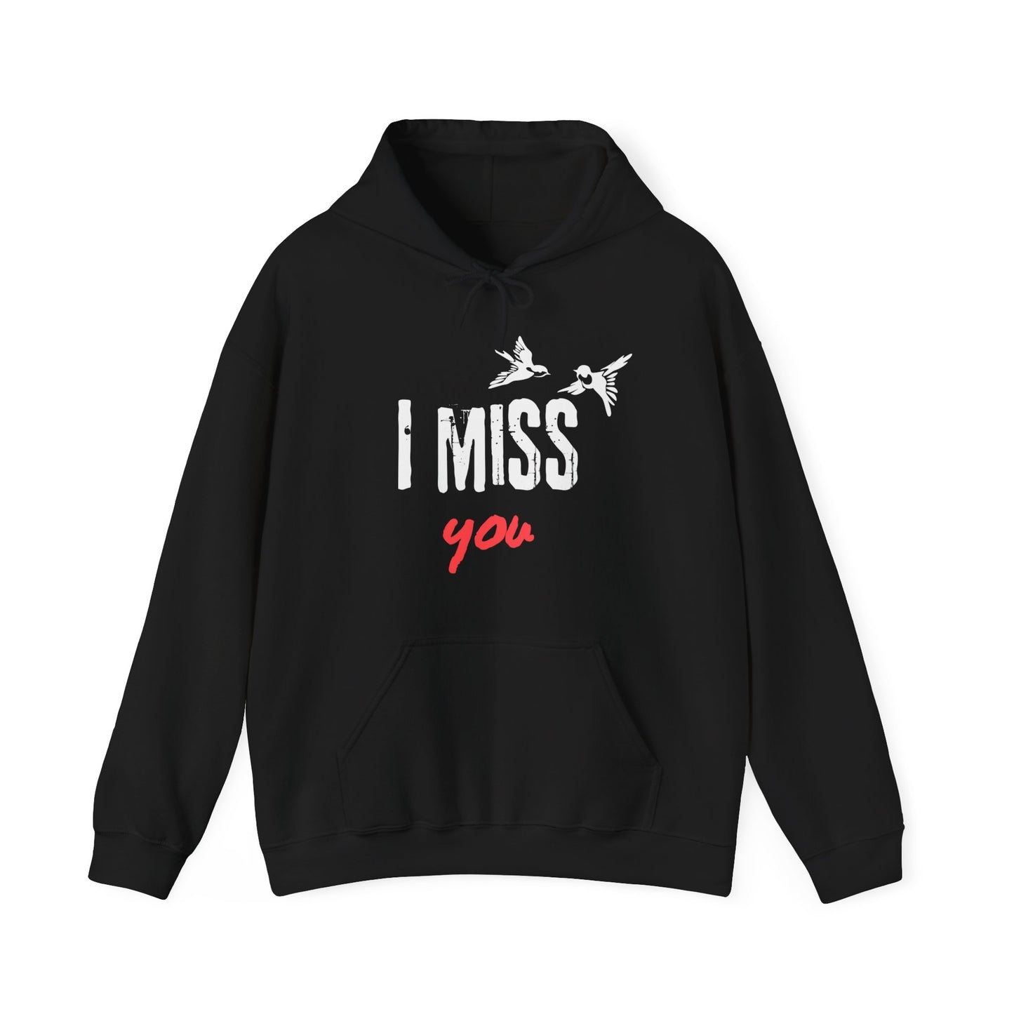 I Miss You | Birds | Hoodie