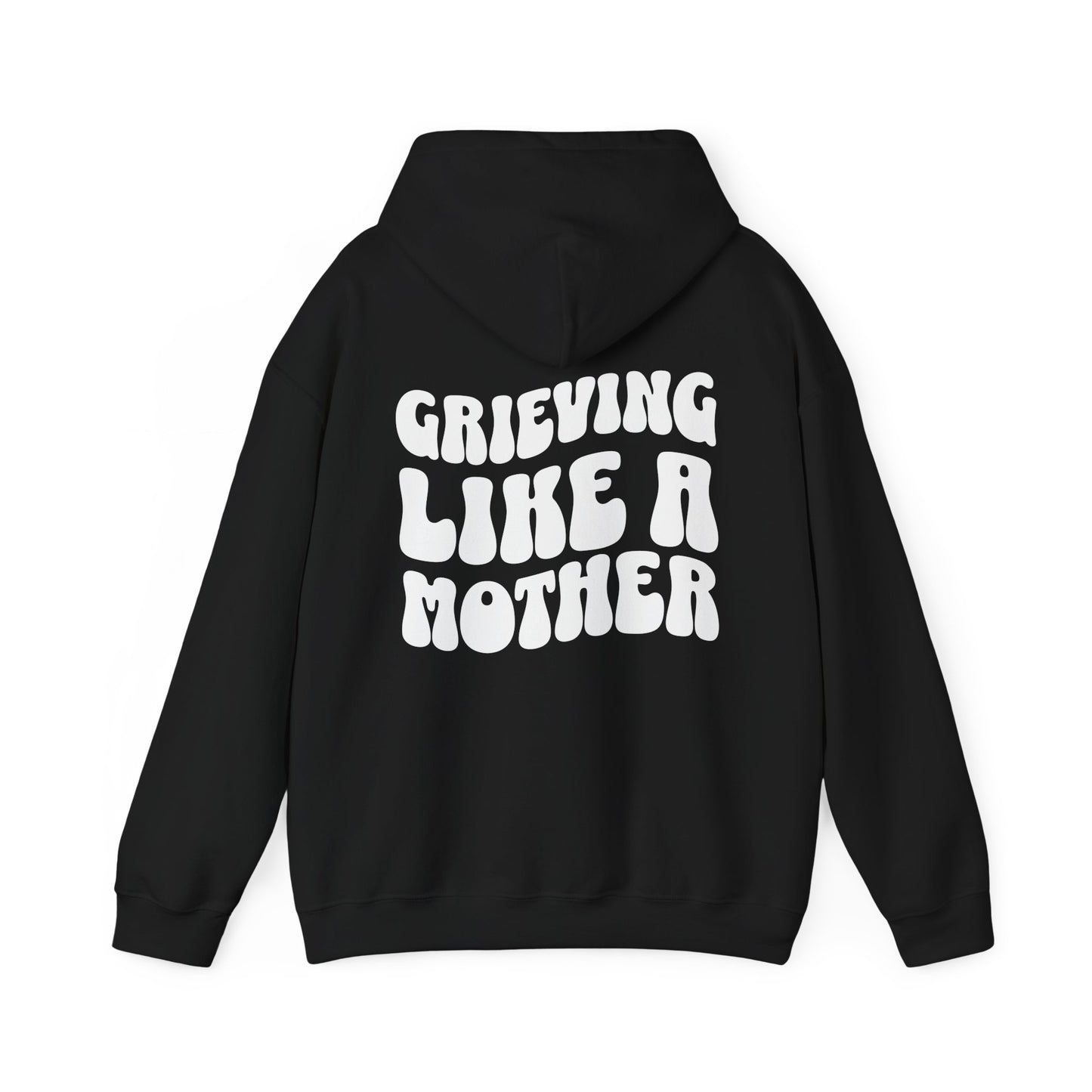 Grieving Like A Mother | Hoodie