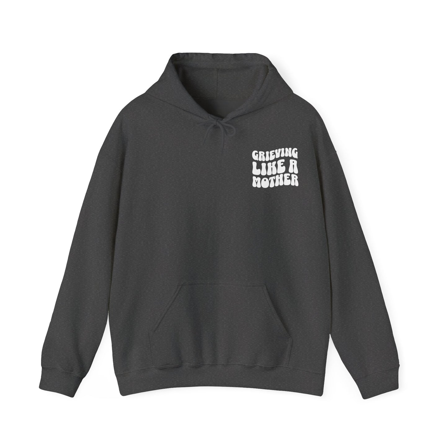 Grieving Like A Mother | Hoodie