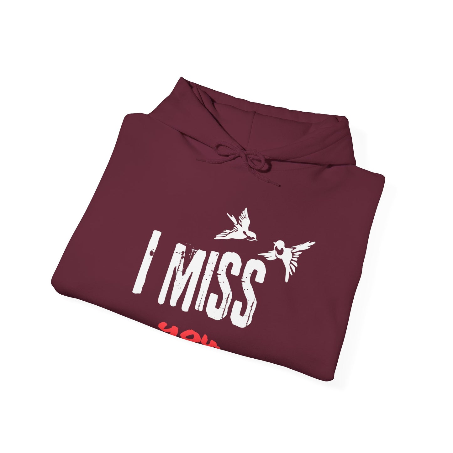 I Miss You | Birds | Hoodie