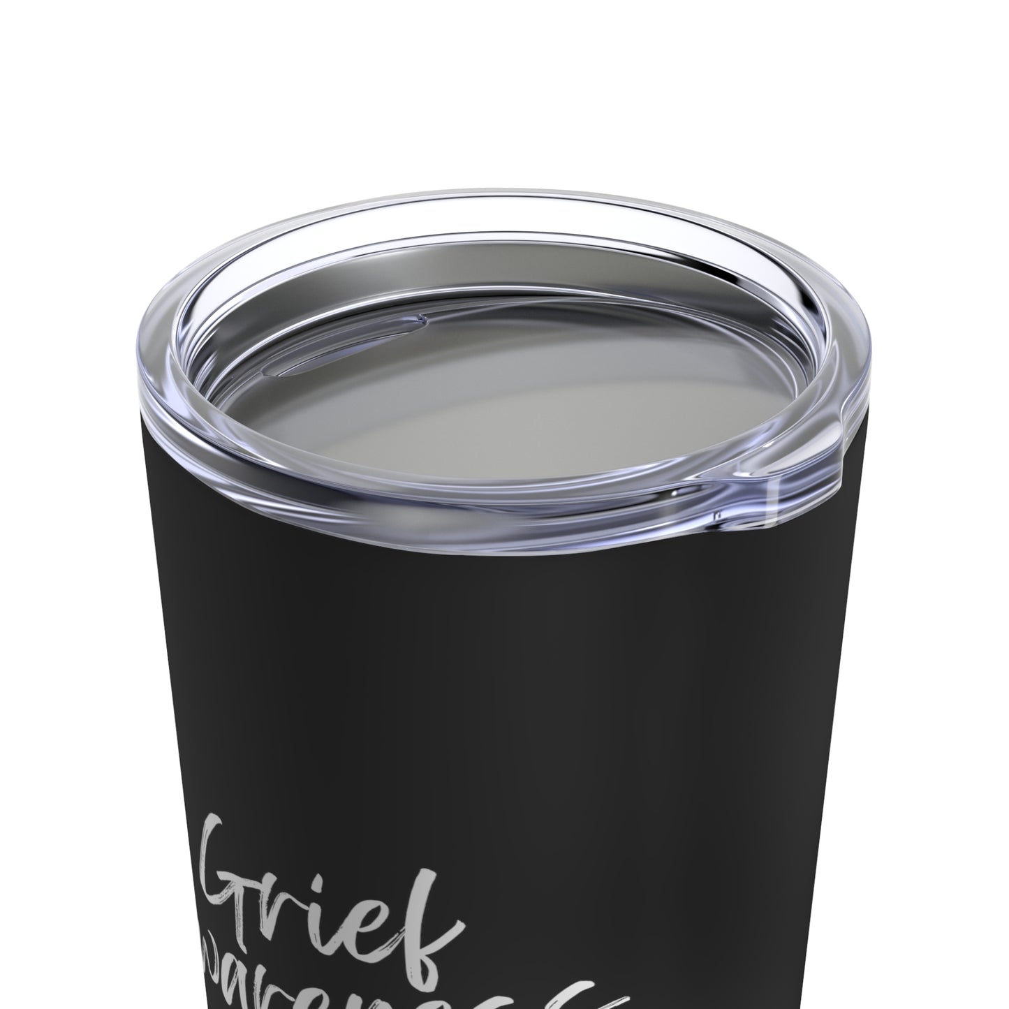 Grief Awareness  | Tumbler 20oz