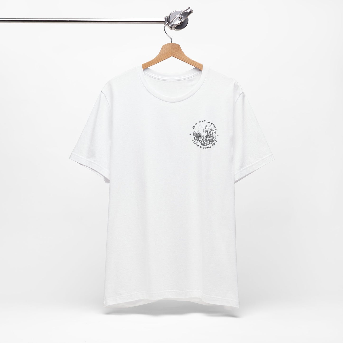 Grief Comes In Waves | T Shirt