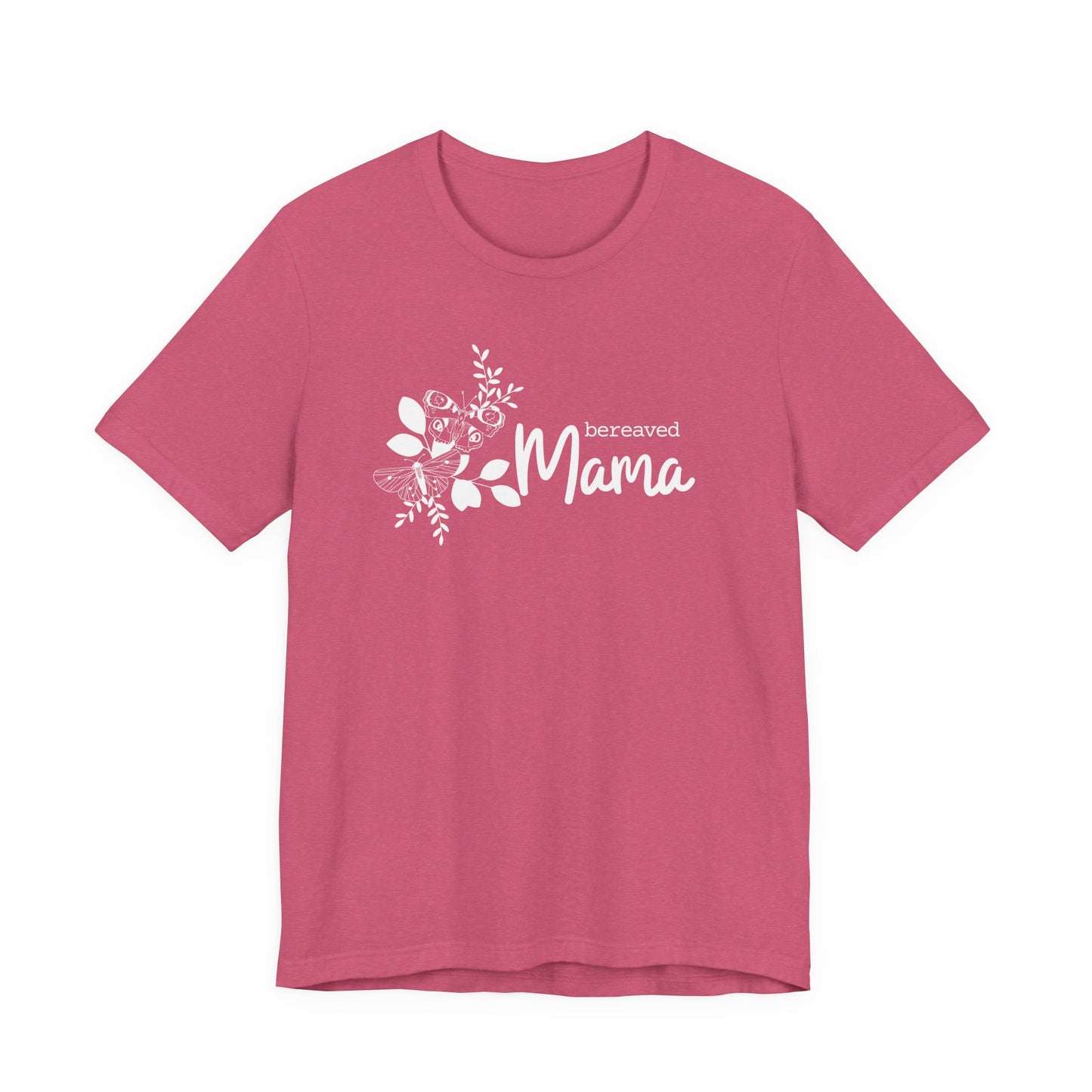 Bereaved Mama | T Shirt