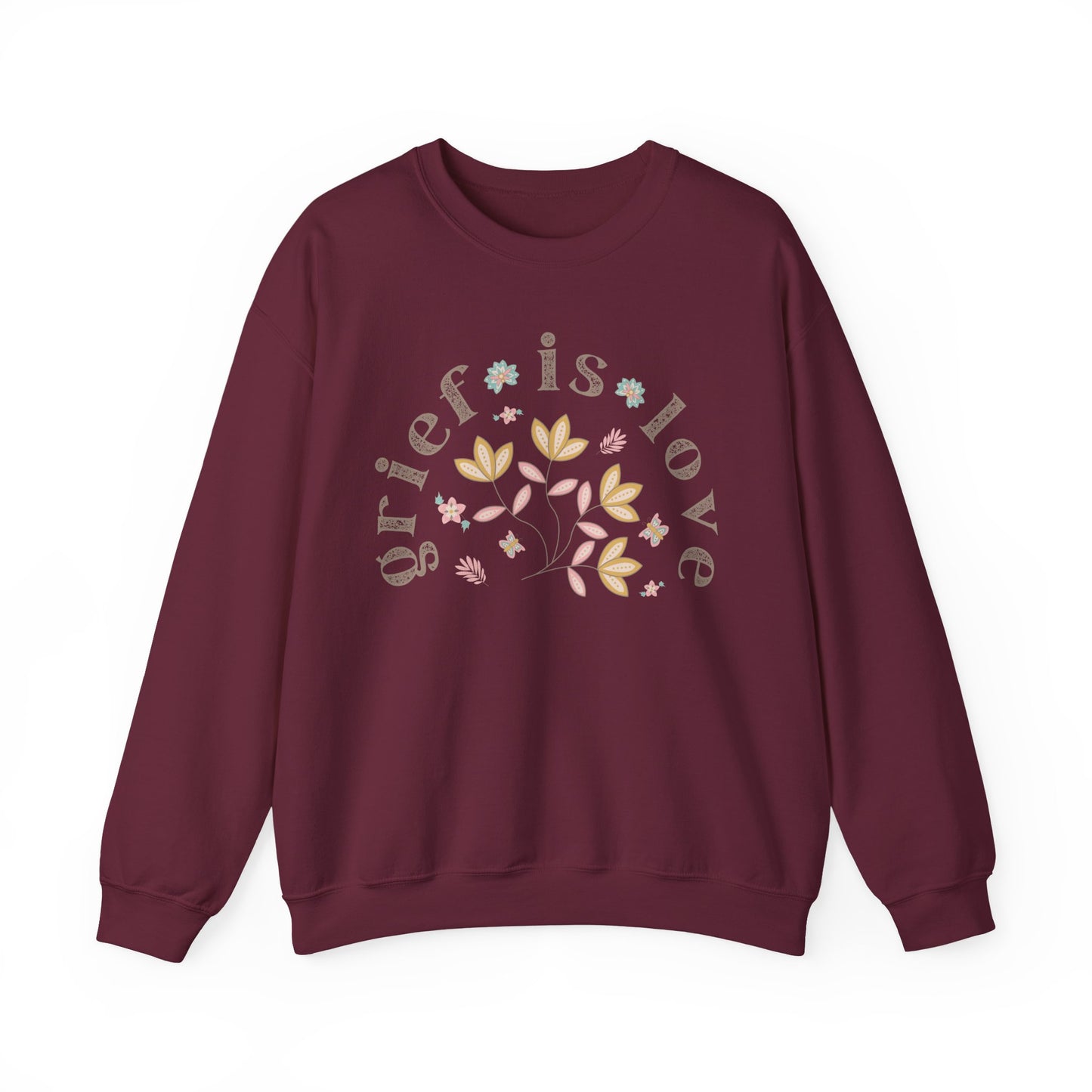 Grief is Love / Crewneck