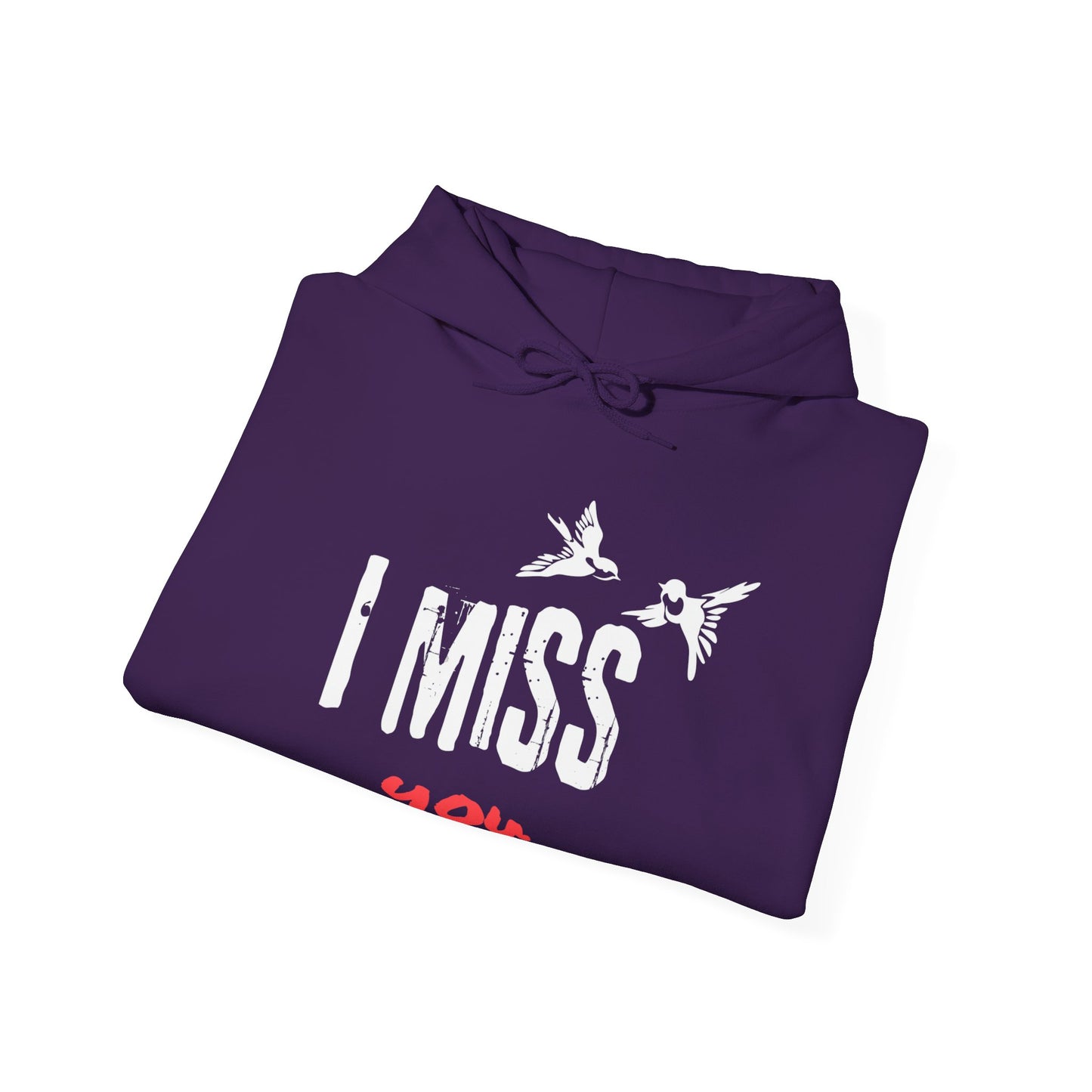 I Miss You | Birds | Hoodie
