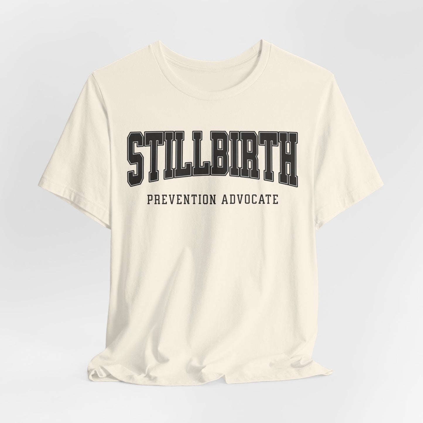 Stillbirth Prevention Advocate (Custom Text On Back) | T Shirt