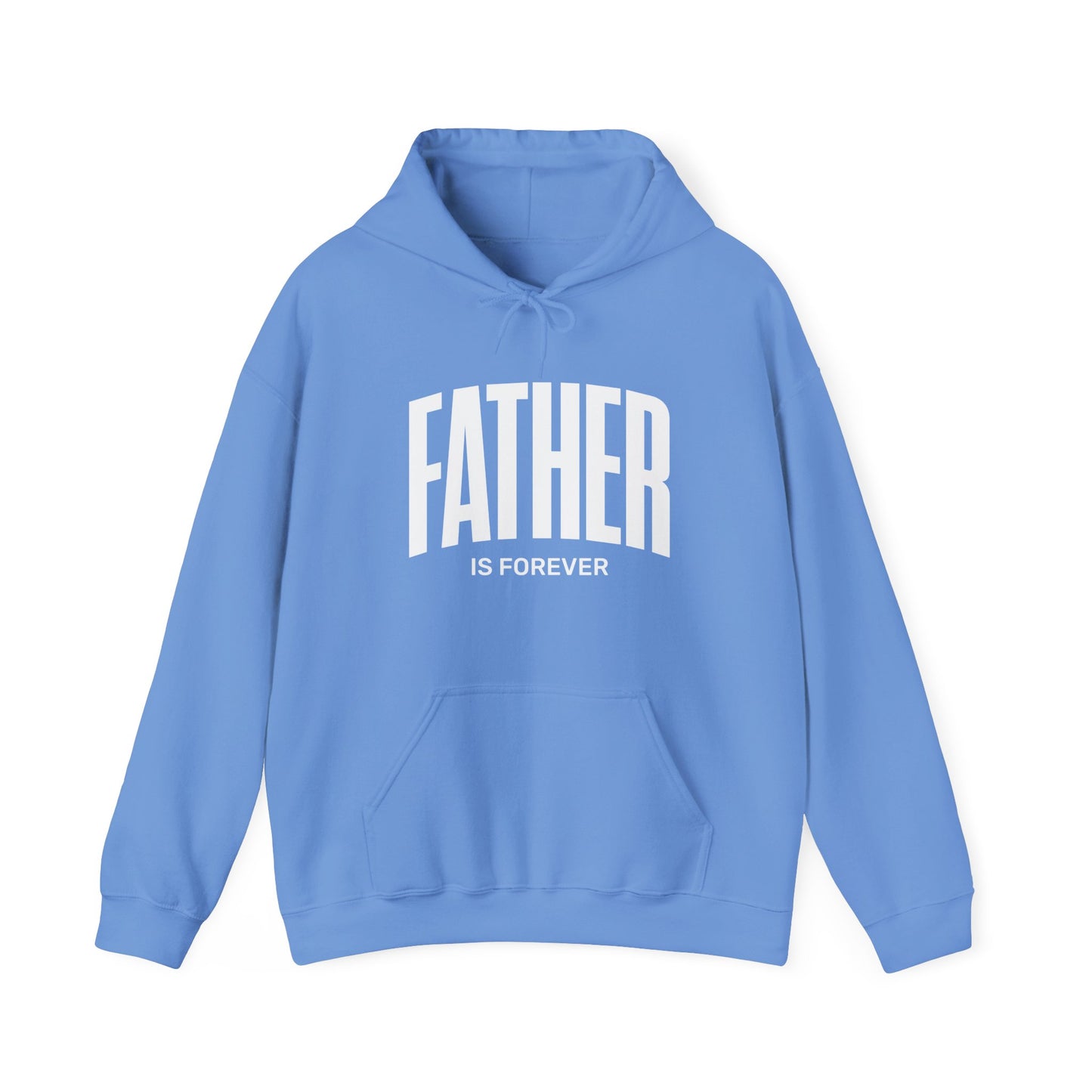 Father Is Forever | Hoodie