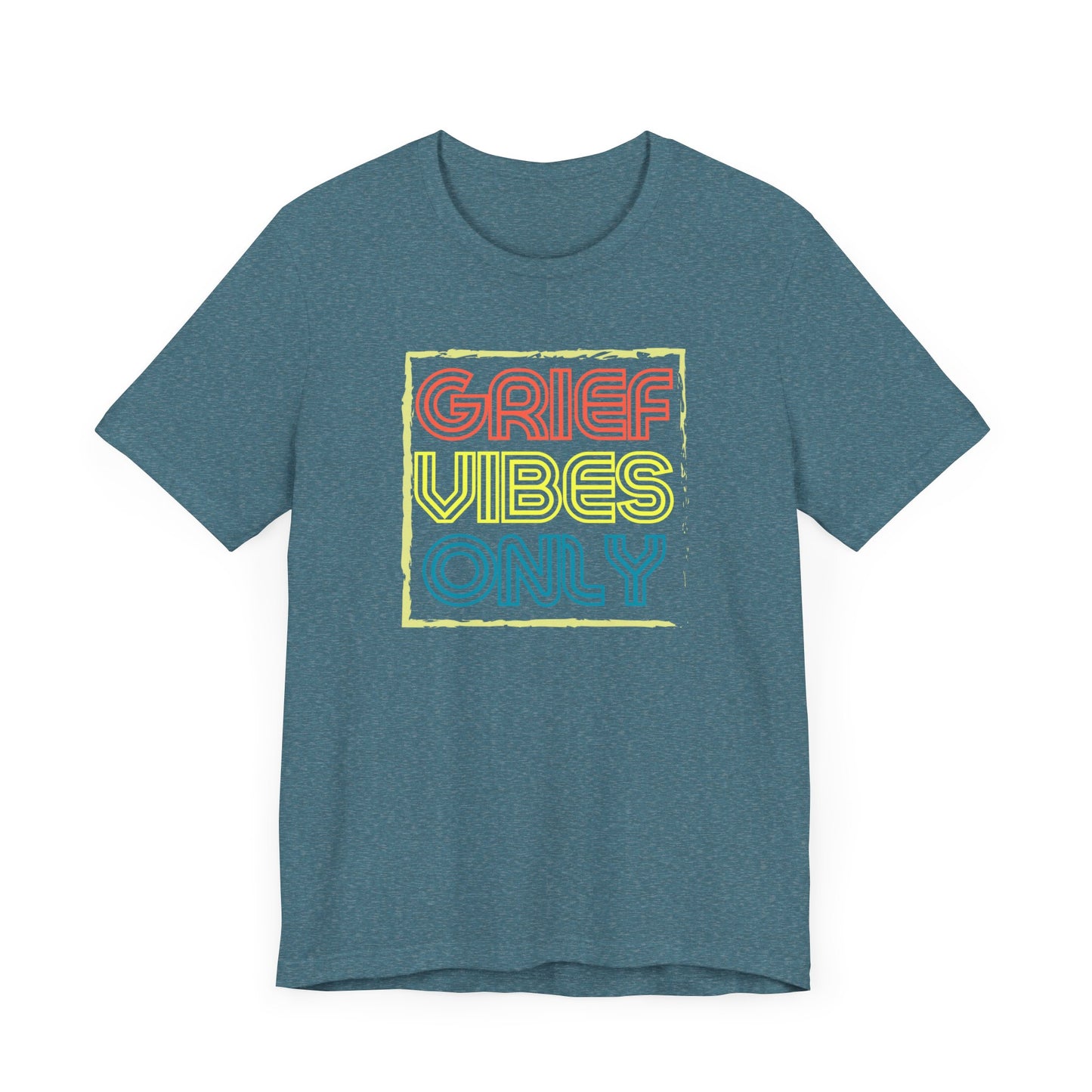 Grief Vibes | T Shirt