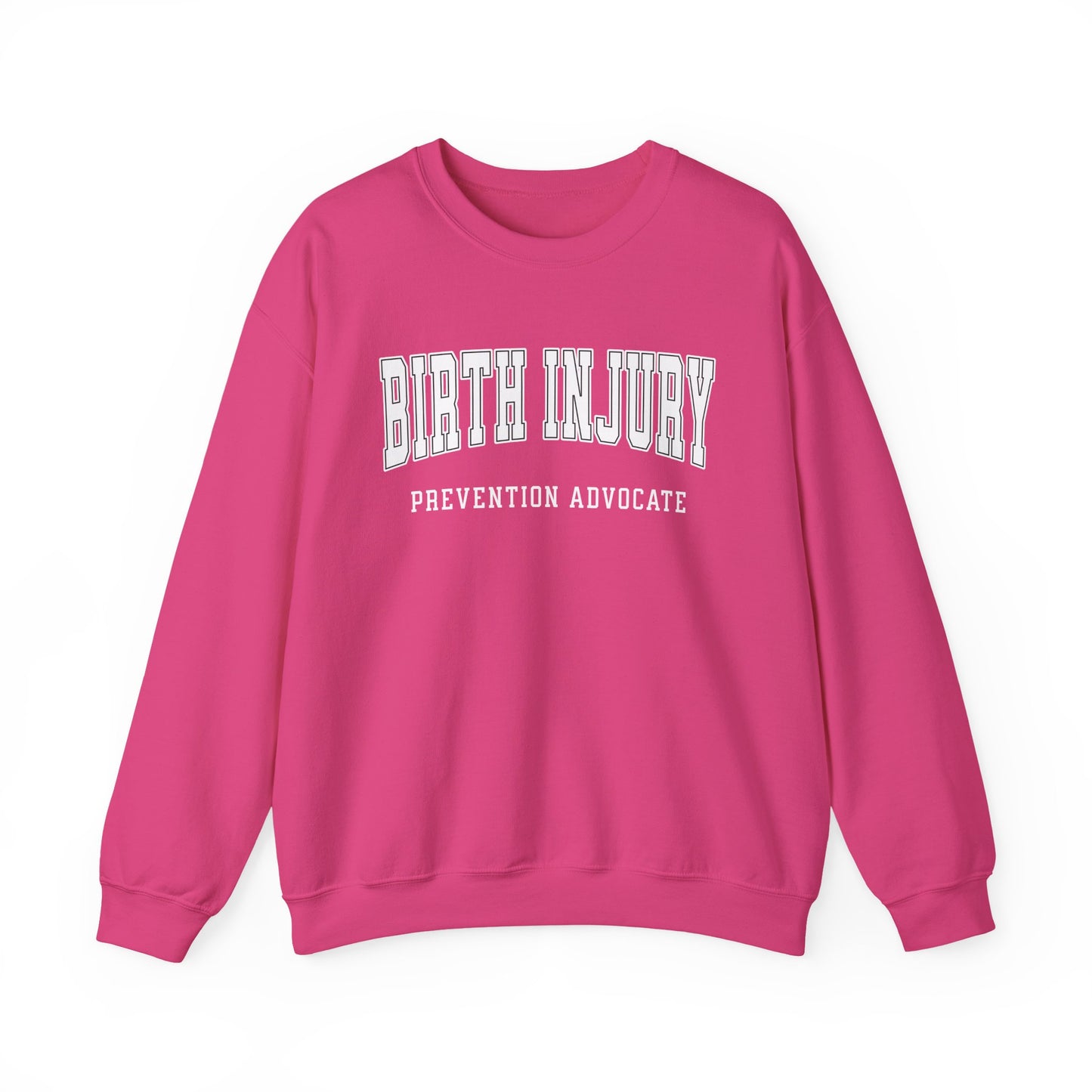 Birth Injury Prevention Advocate Sweatshirt (Custom Text Option On Back) | Crewneck Sweatshirt